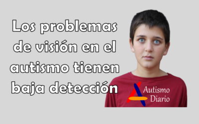 problemas de visión en el autismo