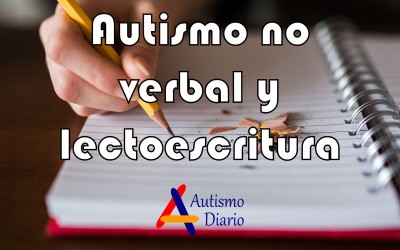 Autismo no verbal y lectoescritura