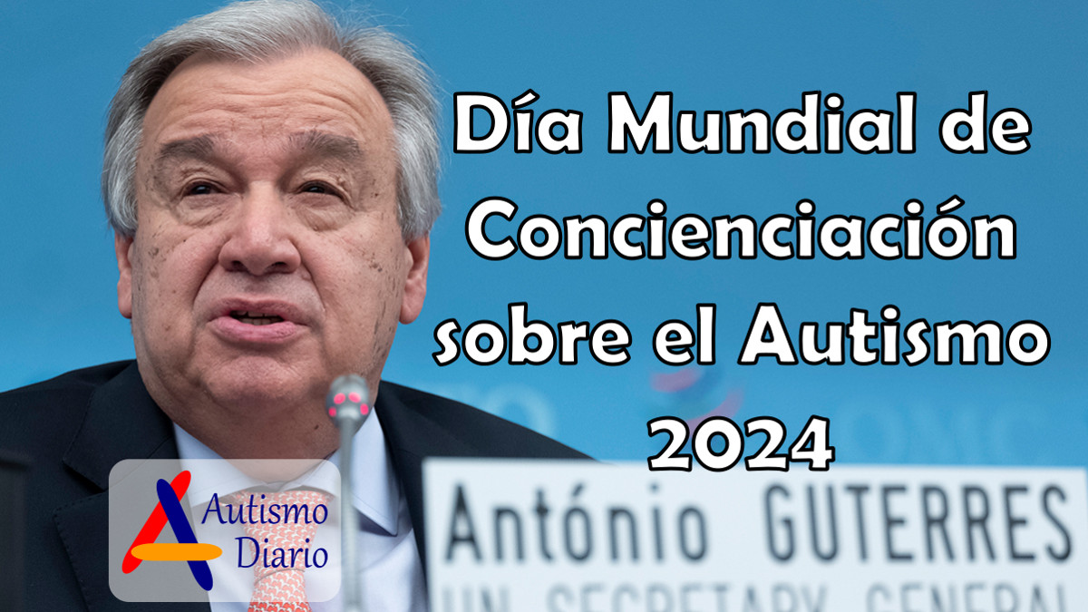 Día Mundial de Concienciación sobre el Autismo 2024